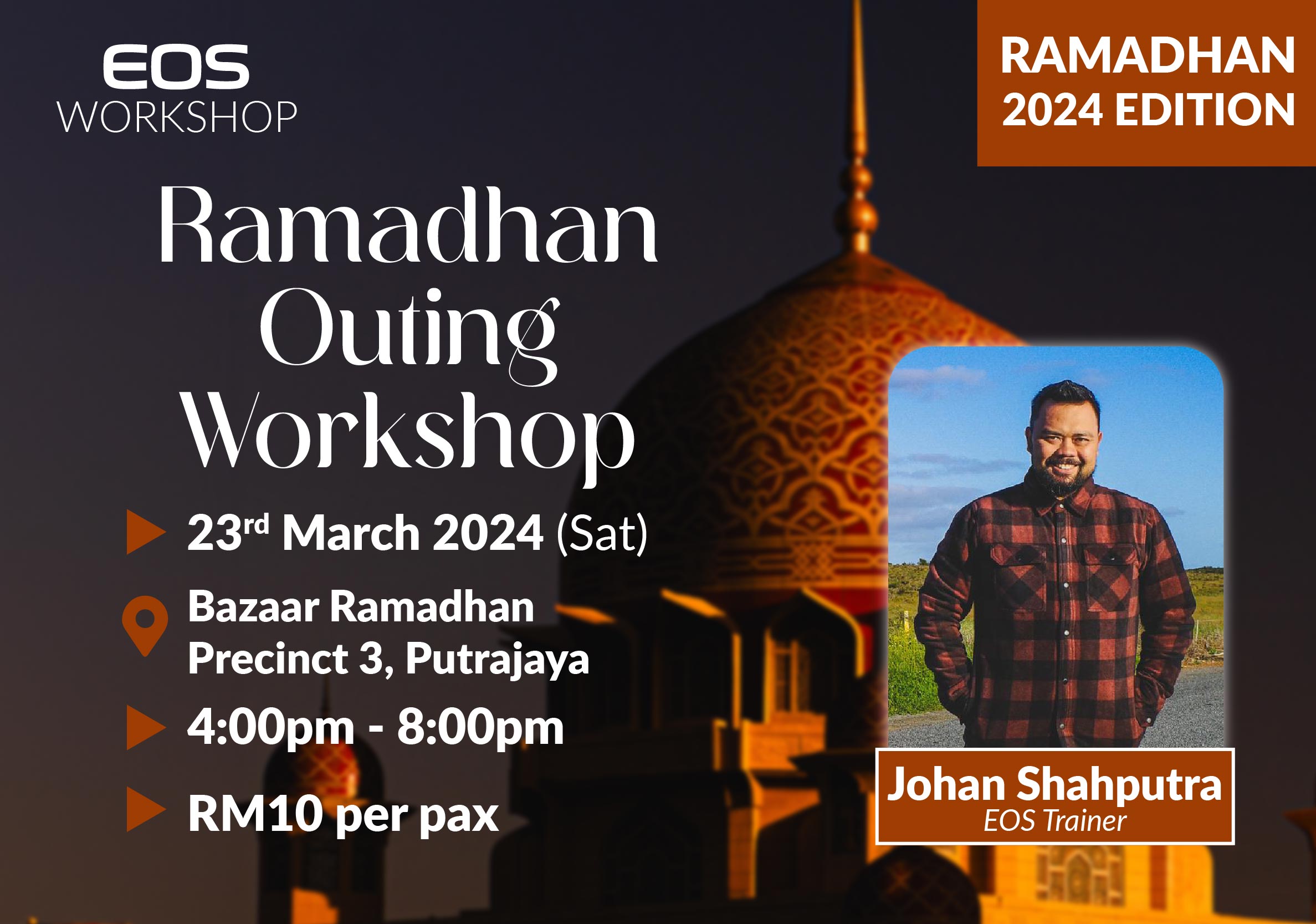 (Putrajaya) Ramadhan Videography Outing & Iftar with Canon Malaysia