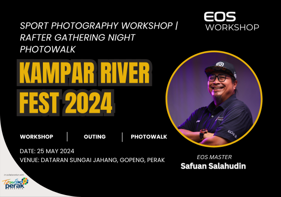 (Kampar) Kampar River Fest 2024 Photography Workshop