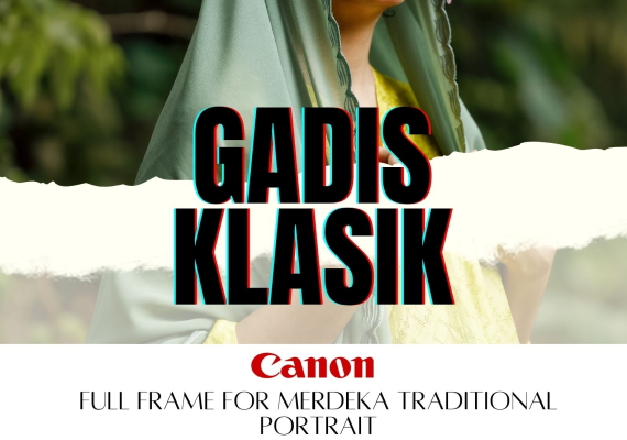 (Kuala Lumpur) Gadis Klasik: Full Frame Mirrorless Merdeka Traditional Portrait