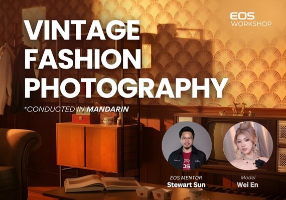 [KL] Vintage Fashion Photography (Conducted in Mandarin)