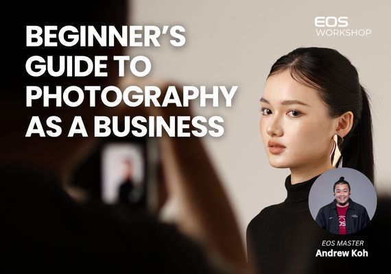 Beginners Guide to Photography as a Business